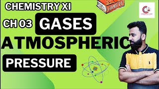 Atmospheric Pressure  Gases  Chemistry XI  Chemistry Clinic By Zahid Ghulam Rasool [upl. by Ahsekim]