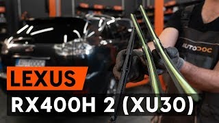 Hoe een ruitenwissers  ruitenwisserbladen vervangen op een LEXUS RX400h 2 XU30 AUTODOCTUTORIAL [upl. by Low]