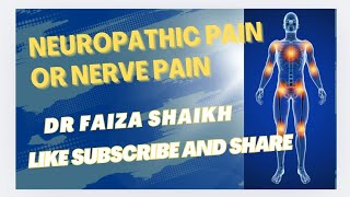 NEUROPATHIC PAINNERVE PAINEP95DR FAIZA SHAIKH [upl. by Ahsiryt]