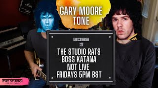 Boss Katana Live Not Fridays  Gary Moore Tone [upl. by Zashin7]