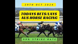 Australian Horse Racing  Betting Tips  29102024  99 Strike Rate [upl. by Onairpic335]