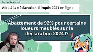 LMNP  un abattement de 92 sur la déclaration 2024 [upl. by Braca995]