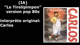 IA Le tirelipimpon  version pop 80s [upl. by Tarabar764]