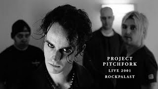 PROJECT PITCHFORK  Live 2001 Rockpalast  Remastered [upl. by Giamo423]