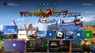 How Laggy MSFS Actually Is [upl. by Damian137]