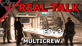 Exploring Star Citizens Multicrew Ships Real Talk Episode 3 [upl. by Novart]