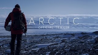 ARCTIC  Official Trailer [upl. by Eiluj344]