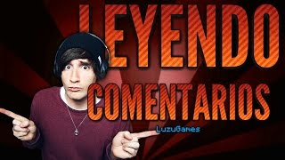 LEYENDO COMENTARIOS 3  LuzuGames [upl. by Suivatna]