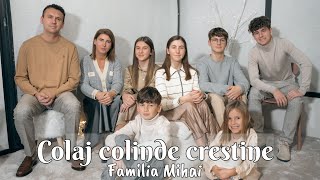 Colaj Colinde crestine cu familia Mihai  2023 [upl. by Auhsuj]