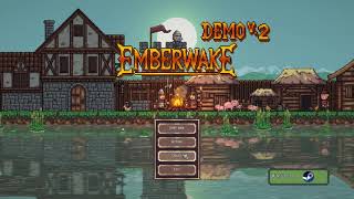 Emberwake Demo  Review [upl. by Adlesirc]