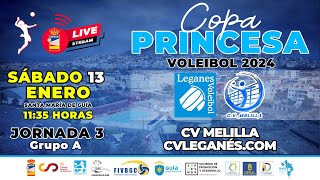 COPA PRINCESA 2024  cvleganéscom vs CV Melilla [upl. by Ahsitra]