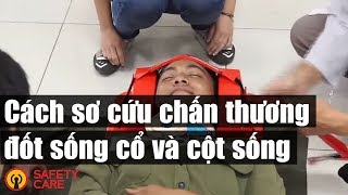 Safety Care  Cách sơ cứu chấn thương đốt sống cổ và cột sống  Huấn luyện SCC Molenbergnatie [upl. by Xxam]