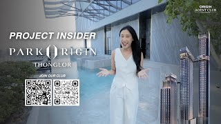 Project Insider Park Origin Thonglor [upl. by Mufi]