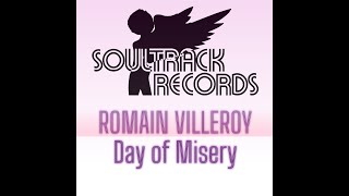 Romain Villeroy  Day of Misery Original Mix [upl. by Lewse]