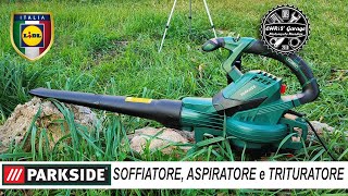 Soffiatore Aspiratore Trituratore Parkside LIDL PLS 3000 A1 [upl. by Roze940]