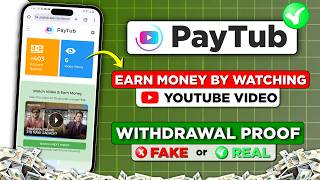 Paytub Earn Money by Watching Youtube videos  Withdrawal proof paytub app  Paytub Real or Fake [upl. by Acilejna]