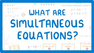 GCSE Maths  What Are Simultaneous Equations 60 [upl. by Haraf]