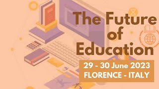 The Future of Education  International Conference [upl. by Bolling]