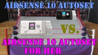 AirSense 10 Autoset For Her vs AirSense 10 Autoset Standard Algorithm FreeCPAPAdvicecom [upl. by Gerick780]