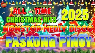 BEST CHRISTMAS MEDLEY NONSTOP DISCO REMIX 🎄 NONSTOP DISCO CHRISTMAS SONGS 2025 [upl. by Llenrahc219]