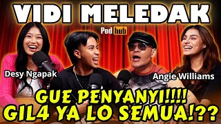 SATU STUDIO KESURUPAN🤣LOE PADA GIL44⁉️🤣  Vidi  PODHUB  Desy ngapak  Angie Williams [upl. by Airom]