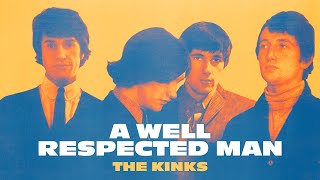 The Kinks  A Well Respected Man Official Audio [upl. by Nnylsaj405]