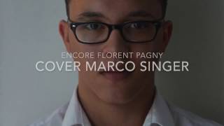 Florent Pagny quotEncorequot cover Marco Singer [upl. by Vasily146]