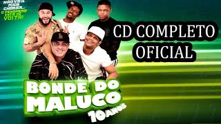 BONDE DO MALUCO 10 ANOS 2019 CD COMPLETO [upl. by Coltun61]