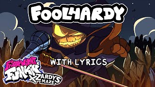 Foolhardy WITH LYRICS  Friday Night Funkin VS Zardy Mod Cover HALLOWEEN SPECIAL [upl. by Naruq961]