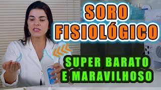 Use todo dia SORO FISIOLÓGICO  Maravilhoso para Pele  Cabelos e Saúde [upl. by Kcin435]