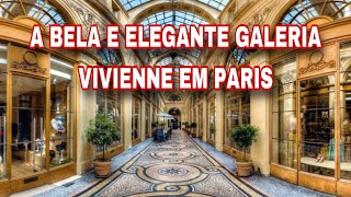 UMA ELEGANTE GALERIA EM PARIS [upl. by Nonnaehr298]