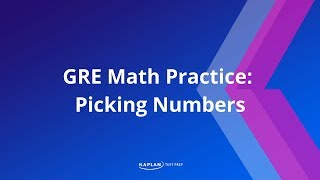 GRE Math Picking Numbers  Kaplan Test Prep [upl. by Dent]