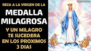 Reza hoy a la Virgen de la Medalla Milagrosa y un milagro te sucederá en los próximos 3 días [upl. by Louls]