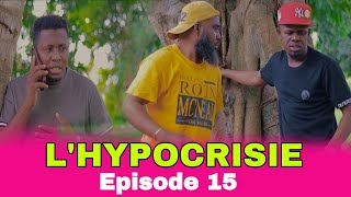 LHYPOCRISIE MiniSerie Episode 15Balbou bay Lens bwa kale Nouvo feyton Ayisyen 2024 [upl. by Oidacra]