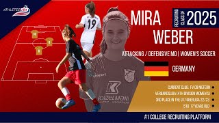 Womens Soccer  AttackingDefensive Midfielder  Mira Weber Germany  Highlights  Recruit 2025 [upl. by Ylloh]