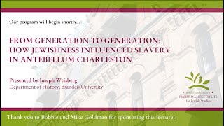 From Generation to Generation How Jewishness Influenced Slavery in Antebellum Charleston [upl. by Nevets195]