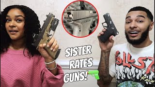 Letting my SISTER Rate subscribers Guns 🔫 [upl. by Frederique]