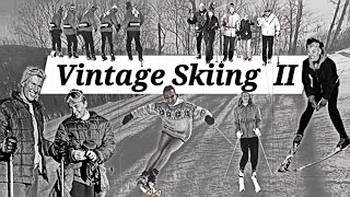 Vintage Skiing II [upl. by Adnahcir]