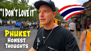 My Honest Thoughts on PHUKET in 2023 [upl. by Lap]