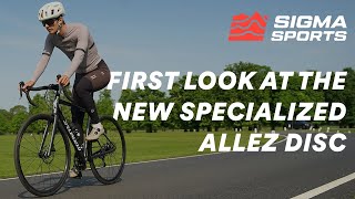 First Look at The Specialized Allez Disc Road Bike  Sigma Sports [upl. by Haraj130]