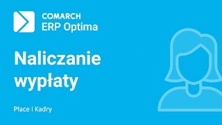 Comarch ERP Optima – Naliczanie wypłaty film z lektorem [upl. by Adrienne523]