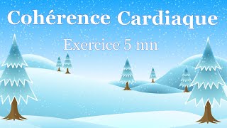 Coherence Cardiaque Exercices 5mn [upl. by Ttcos]