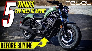 5 Things You Need To Know BEFORE Buying Honda Rebel 500 [upl. by Hebert251]