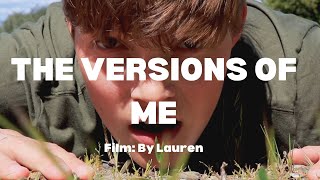 THE VERSIONS OF ME  A short film  Canon 200d  Lauren Ruggiero [upl. by Kassandra188]