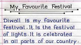 Essay On My Favourite Festival In English  My Favourite Festival Diwali Essay In English [upl. by Amsden697]