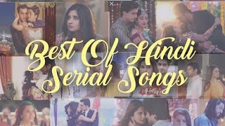 Best of Hindi serial songs [upl. by Adyeren]