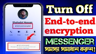 How to Turn Off End to End Encryption in Messenger How to Remove Endtoend encryption in Messenger [upl. by Bette-Ann]