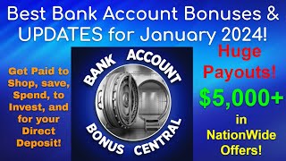 Over 5000 in Best Bank Account bonuses in January 2024 Get Paid to Shop Invest direct deposit [upl. by Malin503]