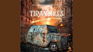 TIRANDOLES [upl. by Vocaay]