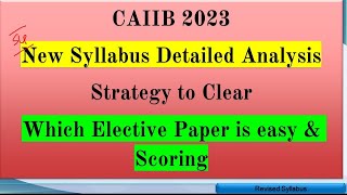 CAIIB syllabus 2023 caiib elective paper caiib revised syllabus 2023 caiib revised syllabus tamil [upl. by Aihsital]